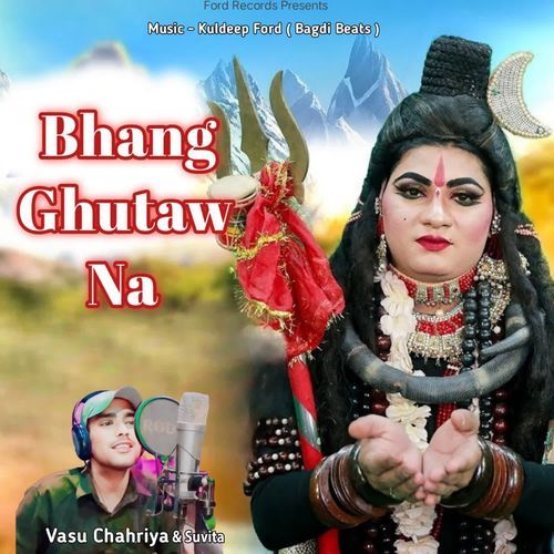 Bhang Ghutaw Na Suvita MP3 Download