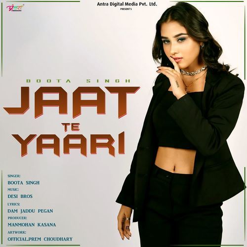 Jaat Te Yari Boota Singh MP3 Download