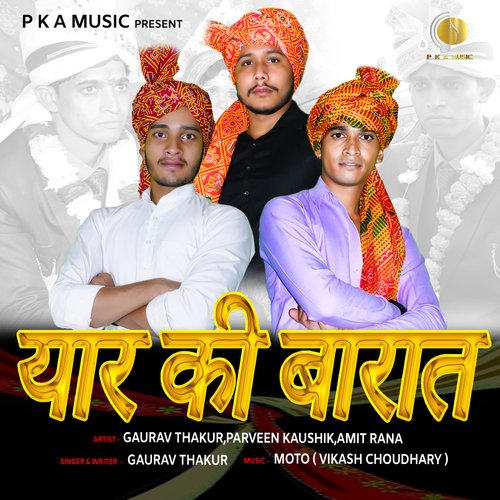 Yaar Ki Barat Gaurav Thakur MP3 Download