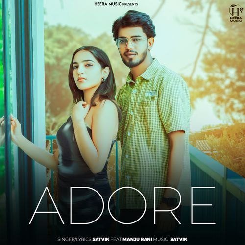Adore Satvik MP3 Download