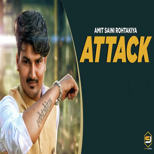 Attack Amit Saini Rohtakiya MP3 Download