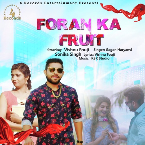 Foran Ka Fruit Gagan Haryanvi MP3 Download