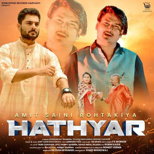 Hathyar Amit Saini Rohtakiya MP3 Download