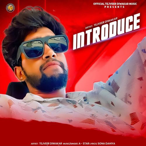 INTRODUCE Tejveer MP3 Download