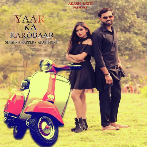 Yaar Ka Karobaar Akash Dixit MP3 Download