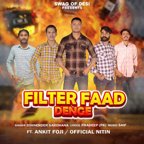 Filter Faad Denge (feat. Ankit Foji, Official Nitin) Gyanendra Sardhana MP3 Download