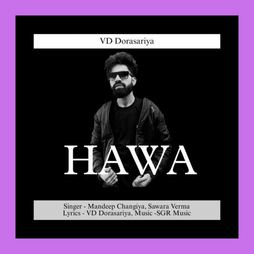 Hawa Mandeep Changiya MP3 Download