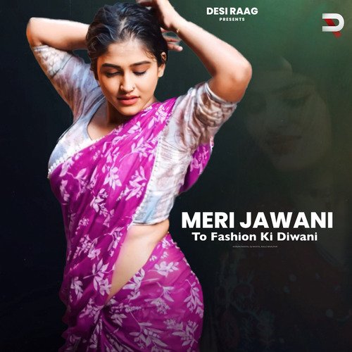 Meri Jawani To Fashion Ki Diwani Gurjar Rasiya MP3 Download