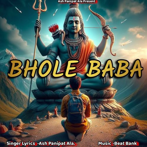 Bhole Baba Ash Panipat Ala MP3 Download