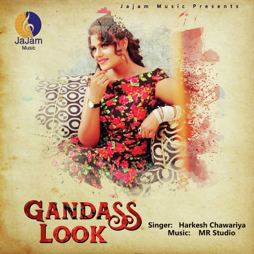 Gandass Look Harkesh Chawariya MP3 Download