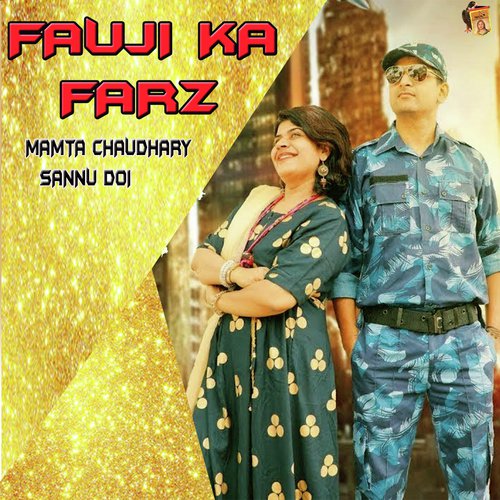 Fauji Ka Farz Sannu Doi MP3 Download