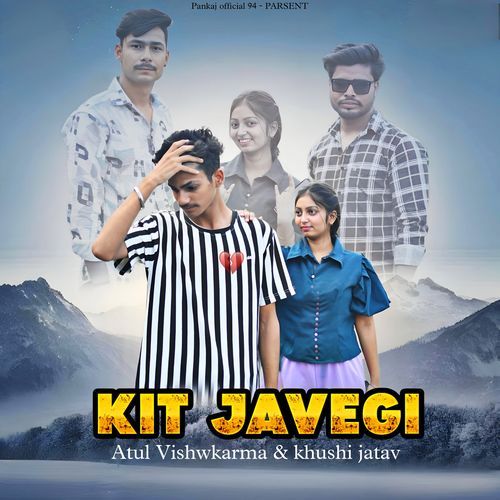 Kit Javegi Khushi Jatav MP3 Download