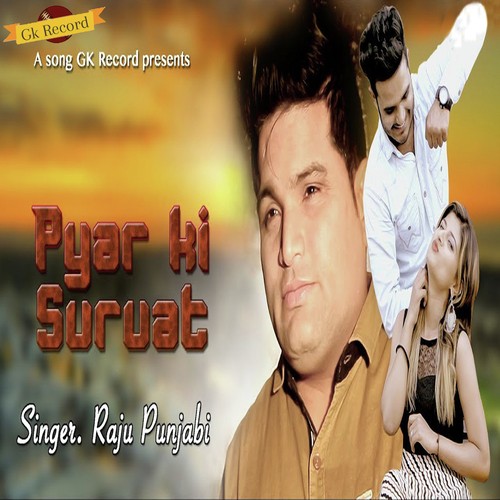 Pyar Ki Suruat Raju Punjabi MP3 Download