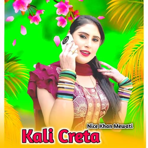 Kali Creta Nice Khan Mewati MP3 Download