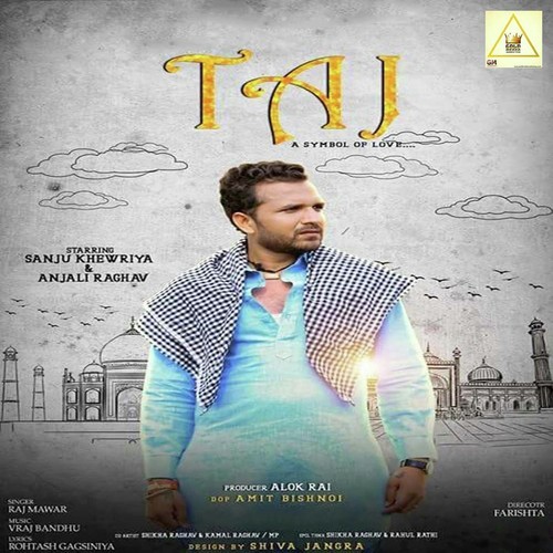Taj Raj Mawer MP3 Download