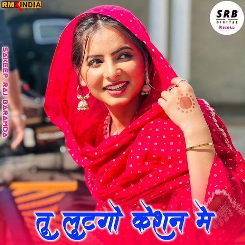 Tu Lutgo Keshan Me Sakeep Raj Baramda MP3 Download