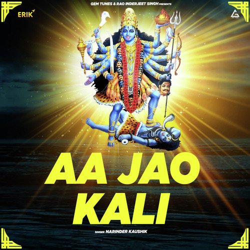 Aa Jao Kali Narinder Kaushik MP3 Download