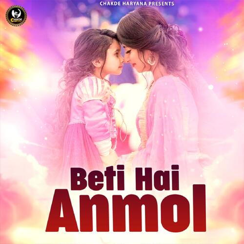 Beti Hai Anmol Beti Priyanka MP3 Download