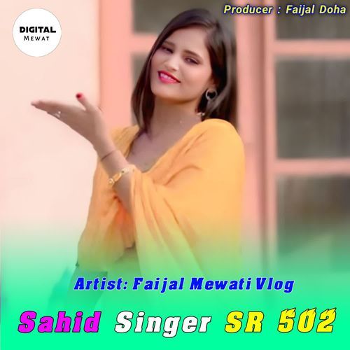 Sahid Singer SR 502 FAIJAL MEWATI VLOG MP3 Download