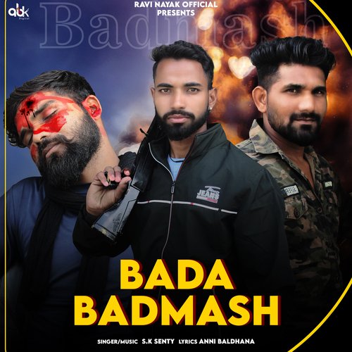 Bada Badmash Sk Senty MP3 Download