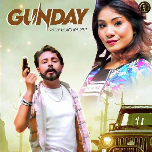 Gunday Guru Rajput MP3 Download