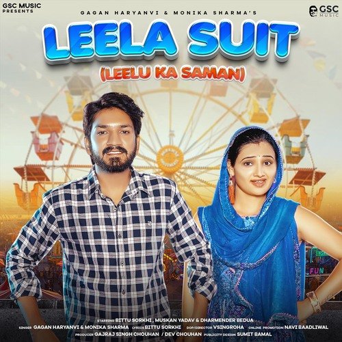 Leela Suit Leelu Ka Saman (feat. Muskan Yadav,Bittu Sorkhi,Dharmender Bedua) Dev Chauhan MP3 Download