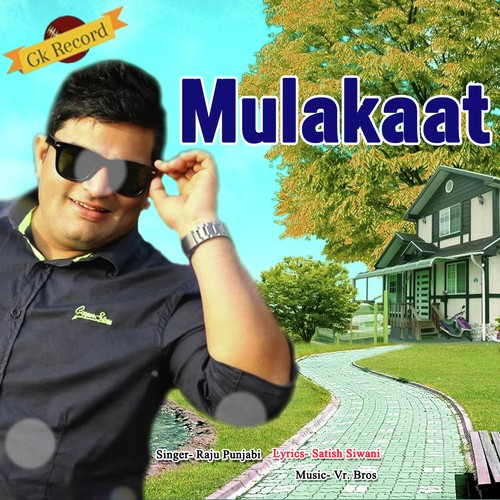 Mulakaat Raju Punjabi MP3 Download