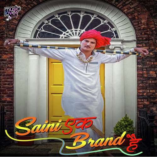Saini Ek Brand Hai Amit Saini Rohtakiya MP3 Download