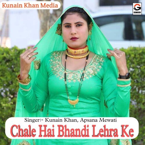 Chale Hai Bhandi Lehra Ke Kunain Khan MP3 Download