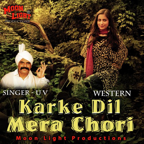 Karke Dil Mera Chori Western Uv MP3 Download