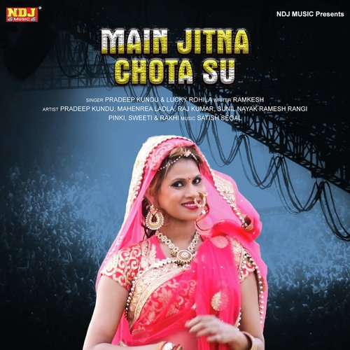 Main Jitna Chota Su Pradeep Kundu MP3 Download