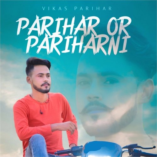 Parihar or Pariharni Vikash Parihar MP3 Download
