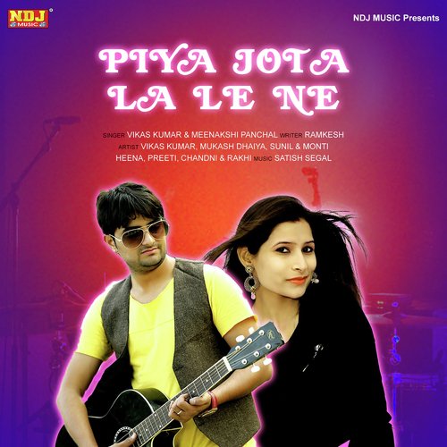 Piya Jota La Le Ne Vikas Kumar MP3 Download