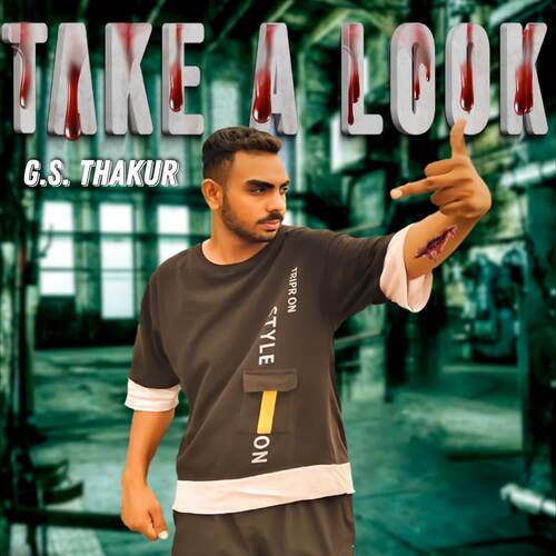 Take A Look G.S. Thakur MP3 Download