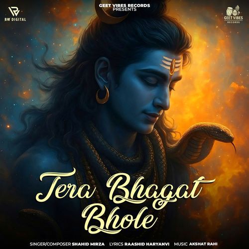 Tera Bhagat Bhole Shahid Mirza MP3 Download