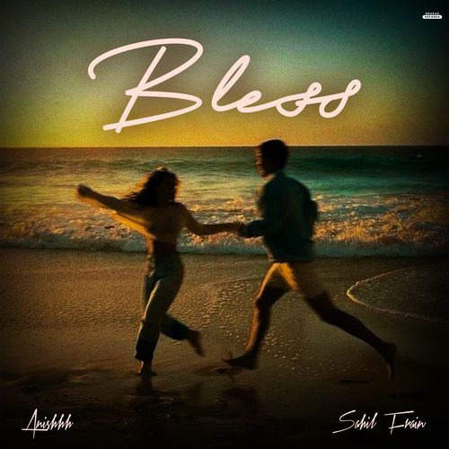 Bless Anishhh MP3 Download
