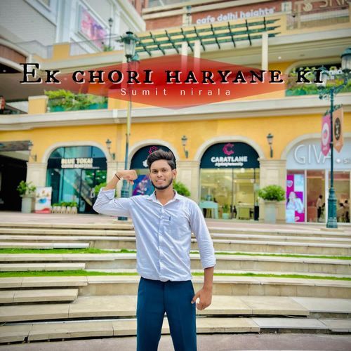 Ek Chori Haryane Ki Sumit Nirala MP3 Download