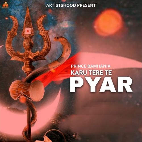 Karu Tere Te Pyar Prince Bamhania MP3 Download