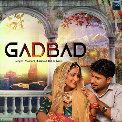 Gadbad Masoom Sharma MP3 Download
