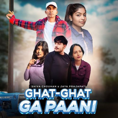Ghat Ghat Ga Paani Shiva Chouhan MP3 Download