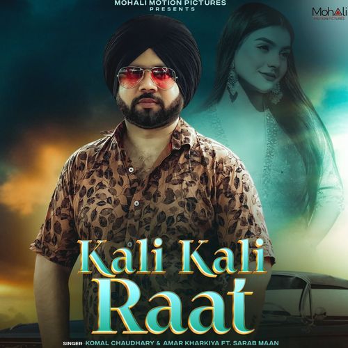 Kali Kali Raat Komal Chaudhary MP3 Download