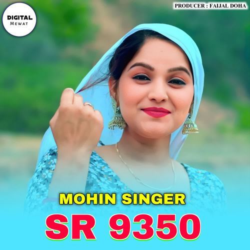 Mohin Singer SR 9350 AK Music Punhana MP3 Download