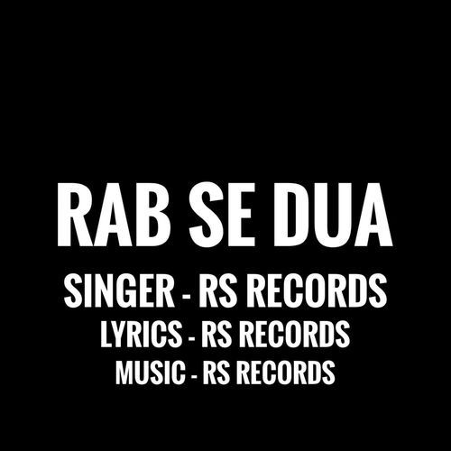 Rab Se Dua RS Records MP3 Download