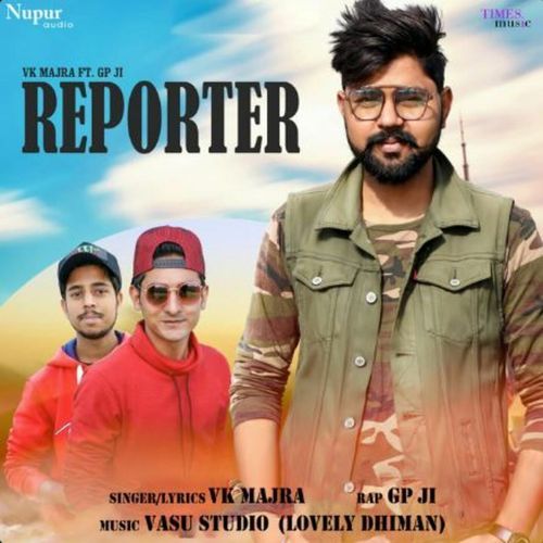 Reporter VK Majra MP3 Download
