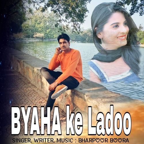 Byaha Ke Ladoo Bharpoor Boora MP3 Download