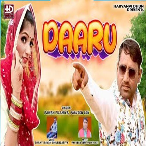 DAARU Pawan Pilania MP3 Download