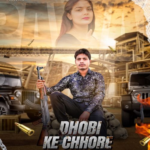 Dhobi Ke Chhore Pawan Aggarwal MP3 Download