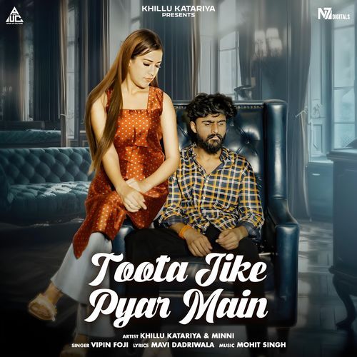 Toota Jike Pyar Main Vipin Foji MP3 Download