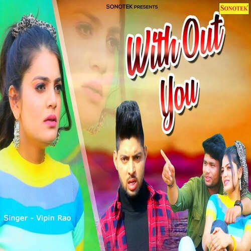 With Out You Vipin Rao MP3 Download