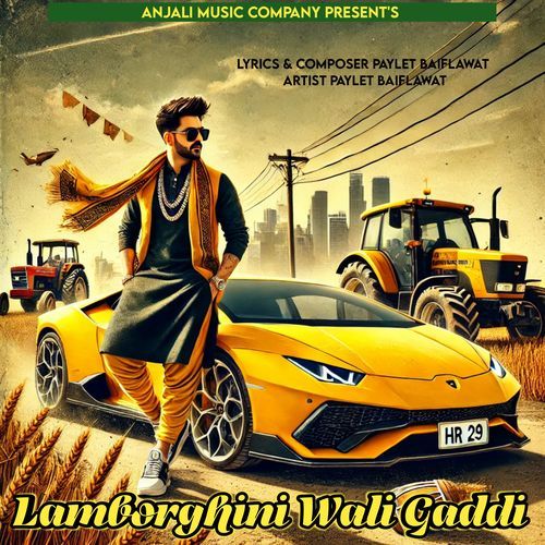 Lamborghini Wali Gaddi Paylet baiflawat MP3 Download